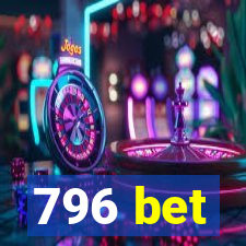 796 bet